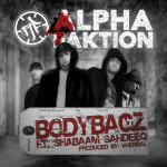 Alpha Faktion feat. Shabaam Sahdeeq – Bodybagz