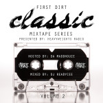 First Dirt – The Classic Mixtape Series (Volume 2)