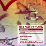 Talib Kweli – Fly Away
