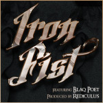 Rediculus feat. Blaq Poet – Iron Fist