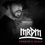 M-Riddem – Kommen & Gehen