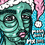 Moka Only – Martian XMAS 2012