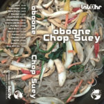 Oboone – Chop Suey