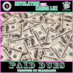 Revalation feat. Kayda Luz – Paid Dues