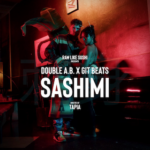 Double A.B. & Git Beats – Sashimi