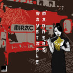 Mirac –  Wavetable Manners