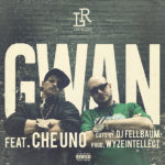 Lee Ricks  feat. Che Uno & DJ Fellbaum – Gwan